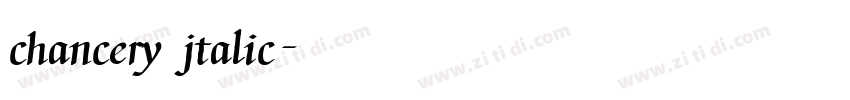 chancery jtalic字体转换